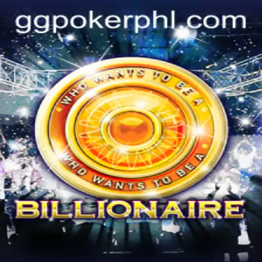 The Exciting World of 'Billionaire': A Deep Dive into the Thrilling Game by GGPoker