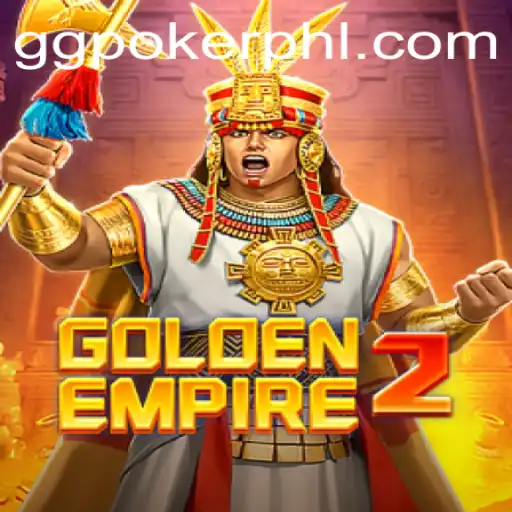 Exploring GoldenEmpire2