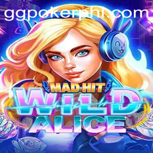 MadHitWildAlice: A Thrilling Adventure in the Gaming World