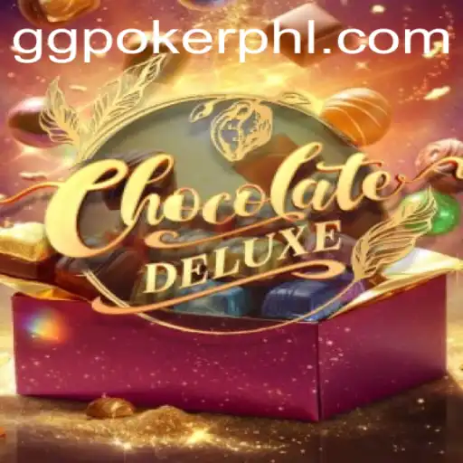 ChocolateDeluxe: Dive into the Sweet World of Gaming with GGPoker