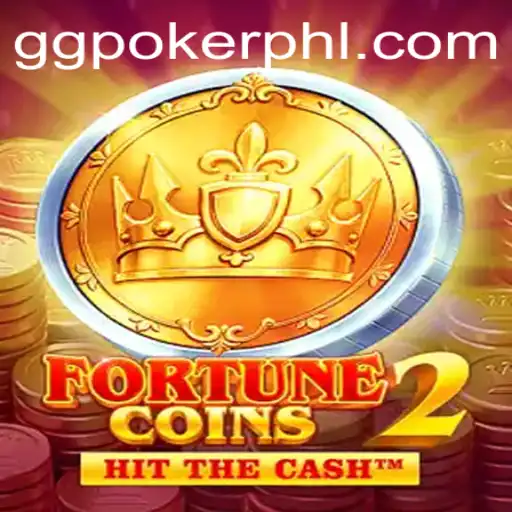 Exploring the Thrills of FortuneCoins2 and Its Connection to GGPoker