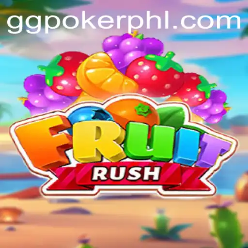 Exploring FruitRush: The Exciting Casino Game by GGPoker