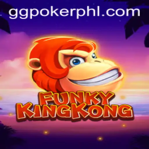 FunkyKingKong: A Deep Dive into the Thrilling World of Gaming and How GG Poker Collaborates