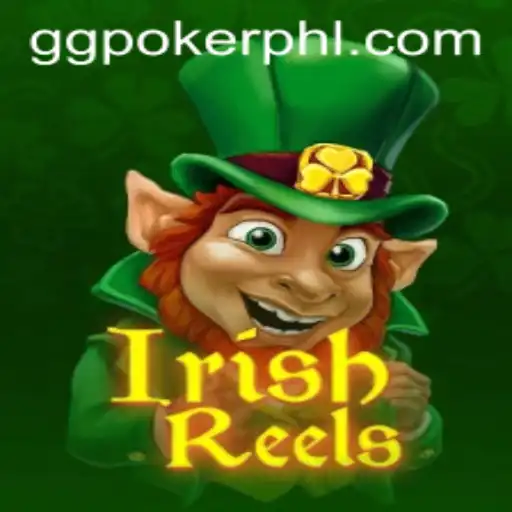Discover the Thrills of IrishReels at GGPoker