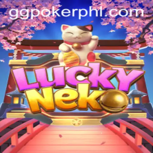 Exploring LuckyNeko: A Thrilling Game on GGPoker