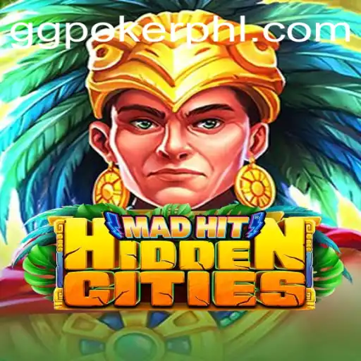 Discovering MadHitHiddenCities: A Unique Gaming Experience with a Twist of GGPoker