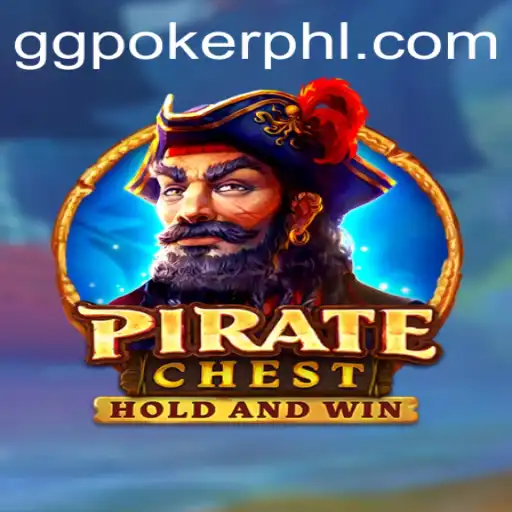 Exploring PirateChest: A Thrilling Adventure in the World of GGPoker
