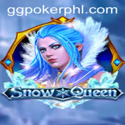 Exploring the SnowQueen: A Chilling Adventure in the World of GGPoker