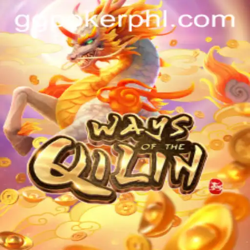 Unveiling the Excitement of WaysoftheQilin: A GGPoker Adventure